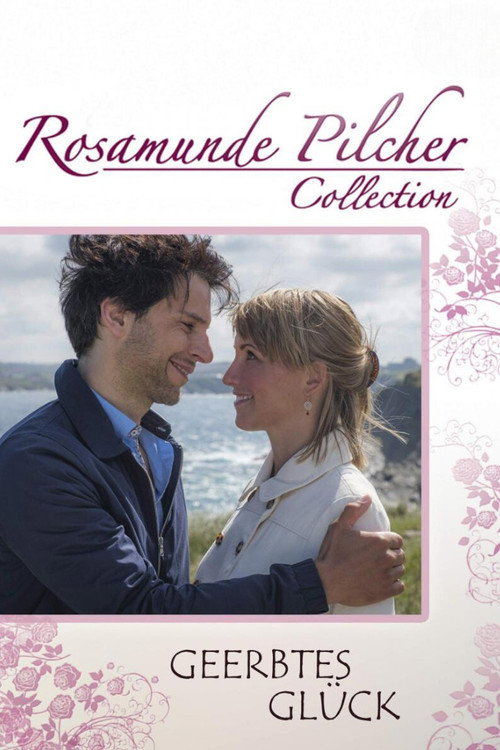 Rosamunde Pilcher: Geerbtes Glück